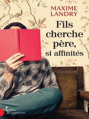 cover image of Fils cherche père, si affinités